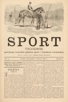 Sport : tygodnik poświęcony wszystkim gałęziom sportu i stosunkom towarzyskim. 1891, nr 5