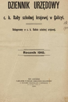 Dziennik Urzędowy c. k. Rady szkolnej krajowej w Galicyi. 1910, spis rozporządzeń i okólników