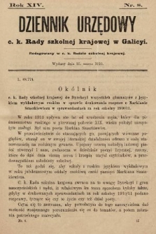 Dziennik Urzędowy c. k. Rady szkolnej krajowej w Galicyi. 1910, nr 8
