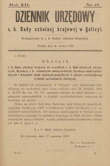 Dziennik Urzędowy c. k. Rady Szkolnej Krajowej w Galicyi. 1908, nr 15