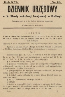Dziennik Urzędowy c. k. Rady szkolnej krajowej w Galicyi. 1912, nr 10