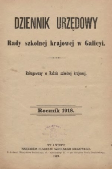 Dziennik Urzędowy Rady szkolnej krajowej w Galicyi. 1918, spis rozporządzeń i okólników