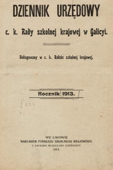 Dziennik Urzędowy c. k. Rady szkolnej krajowej w Galicyi. 1913, spis rozporządzeń i okólników
