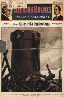 Szerlok Holmes : tygodnik kryminalny. 1909, nr 6