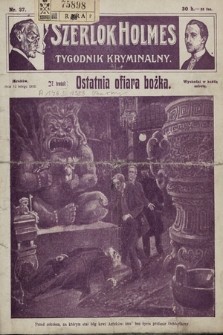 Szerlok Holmes : tygodnik kryminalny. 1910, nr 37