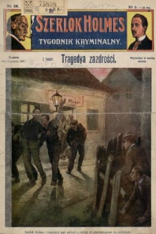 Szerlok Holmes : tygodnik kryminalny. 1909, nr 29