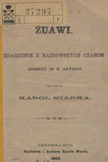 Żuawi : zdarzenie z najnowszych czasów : damat w 2 aktach