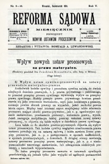 Reforma Sądowa : miesięcznik poświęcony nowym ustawom procesowym. 1901, nr 9/10