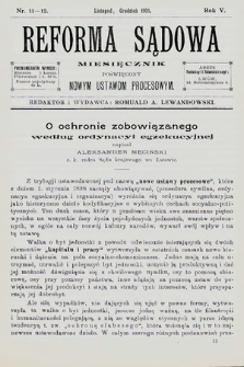 Reforma Sądowa : miesięcznik poświęcony nowym ustawom procesowym. 1901, nr 11/12