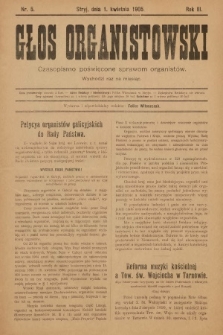 Głos Organistowski : czasopismo poświęcone sprawom organistów. R. 3, 1905, nr 5