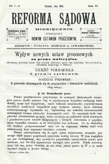 Reforma Sądowa : miesięcznik poświęcony nowym ustawom procesowym. 1902, nr 1/2