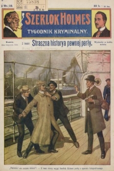 Szerlok Holmes : tygodnik kryminalny. 1910, nr 32