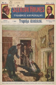 Szerlok Holmes : tygodnik kryminalny. 1910, nr 33