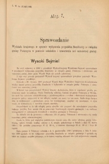 [Kadencja VI, sesja II, al. 7] Alegata do Sprawozdań Stenograficznych z Drugiej Sesyi Szóstego Peryodu Sejmu Krajowego Królestwa Galicyi i Lodomeryi wraz z Wielkiem Księstwem Krakowskiem z roku 1890. Alegat 7