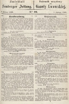 Amtsblatt zur Lemberger Zeitung = Dziennik Urzędowy do Gazety Lwowskiej. 1863, nr 26