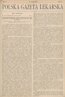 Polska Gazeta Lekarska : dawniej Gazeta Lekarska, Przegląd Lekarski oraz Czasopismo Lekarskie i Lwowski Tygodnik Lekarski. 1931, nr 7