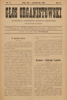 Głos Organistowski : czasopismo poświęcone sprawom organistów. 1905, nr 11