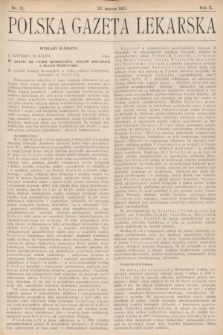 Polska Gazeta Lekarska : dawniej Gazeta Lekarska, Przegląd Lekarski oraz Czasopismo Lekarskie i Lwowski Tygodnik Lekarski. 1931, nr 12