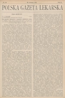 Polska Gazeta Lekarska : dawniej Gazeta Lekarska, Przegląd Lekarski oraz Czasopismo Lekarskie i Lwowski Tygodnik Lekarski. 1931, nr 16