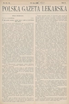 Polska Gazeta Lekarska : dawniej Gazeta Lekarska, Przegląd Lekarski oraz Czasopismo Lekarskie i Lwowski Tygodnik Lekarski. 1931, nr 29 i 30