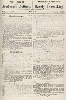 Amtsblatt zur Lemberger Zeitung = Dziennik Urzędowy do Gazety Lwowskiej. 1863, nr 37