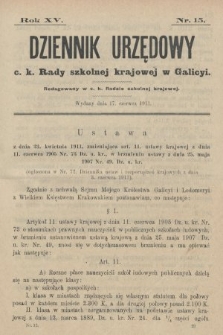 Dziennik Urzędowy c. k. Rady szkolnej krajowej w Galicyi. 1911, nr 15