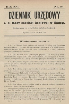 Dziennik Urzędowy c. k. Rady szkolnej krajowej w Galicyi. 1911, nr 16