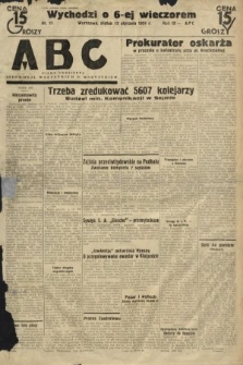 ABC : pismo codzienne : informuje wszystkich o wszystkiem. 1934, nr 11