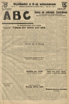 ABC : pismo codzienne : informuje wszystkich o wszystkiem. 1934, nr 21