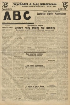 ABC : pismo codzienne : informuje wszystkich o wszystkiem. 1934, nr 24
