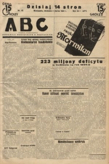 ABC : pismo codzienne : informuje wszystkich o wszystkiem. 1934, nr 62