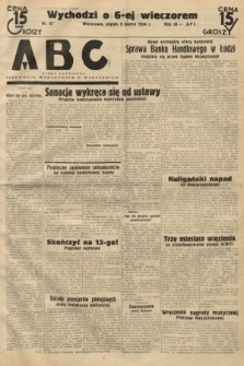 ABC : pismo codzienne : informuje wszystkich o wszystkiem. 1934, nr 67