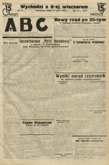 ABC : pismo codzienne : informuje wszystkich o wszystkiem. 1934, nr 75