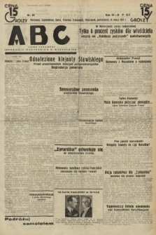 ABC : pismo codzienne : informuje wszystkich o wszystkiem. 1934, nr 83