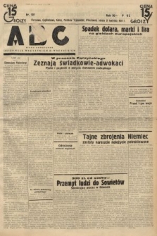 ABC : pismo codzienne : informuje wszystkich o wszystkiem. 1934, nr 107