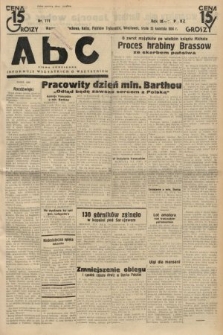 ABC : pismo codzienne : informuje wszystkich o wszystkiem. 1934, nr 111