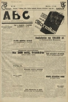 ABC : pismo codzienne : informuje wszystkich o wszystkiem. 1934, nr 123