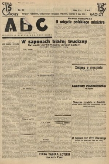ABC : pismo codzienne : informuje wszystkich o wszystkiem. 1934, nr 126