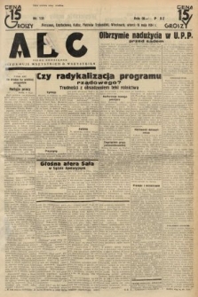 ABC : pismo codzienne : informuje wszystkich o wszystkiem. 1934, nr 131