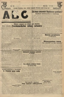 ABC : pismo codzienne : informuje wszystkich o wszystkiem. 1934, nr 134