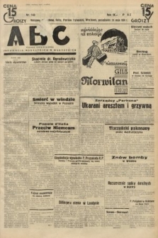 ABC : pismo codzienne : informuje wszystkich o wszystkiem. 1934, nr 143