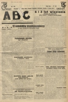 ABC : pismo codzienne : informuje wszystkich o wszystkiem. 1934, nr 149