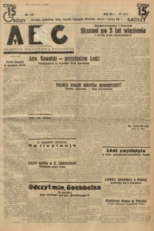 ABC : pismo codzienne : informuje wszystkich o wszystkiem. 1934, nr 151
