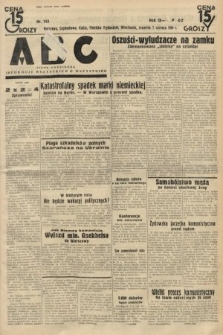 ABC : pismo codzienne : informuje wszystkich o wszystkiem. 1934, nr 153