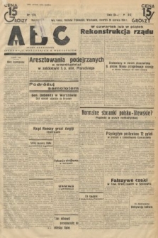 ABC : pismo codzienne : informuje wszystkich o wszystkiem. 1934, nr 175