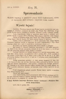 [Kadencja VI, sesja II, al. 26] Alegata do Sprawozdań Stenograficznych z Drugiej Sesyi Szóstego Peryodu Sejmu Krajowego Królestwa Galicyi i Lodomeryi wraz z Wielkiem Księstwem Krakowskiem z roku 1890. Alegat 26