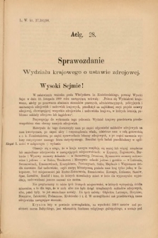 [Kadencja VI, sesja II, al. 28] Alegata do Sprawozdań Stenograficznych z Drugiej Sesyi Szóstego Peryodu Sejmu Krajowego Królestwa Galicyi i Lodomeryi wraz z Wielkiem Księstwem Krakowskiem z roku 1890. Alegat 28