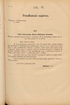 [Kadencja VI, sesja II, al. 47] Alegata do Sprawozdań Stenograficznych z Drugiej Sesyi Szóstego Peryodu Sejmu Krajowego Królestwa Galicyi i Lodomeryi wraz z Wielkiem Księstwem Krakowskiem z roku 1890. Alegat 47