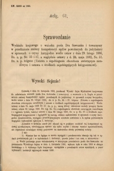 [Kadencja VI, sesja II, al. 61] Alegata do Sprawozdań Stenograficznych z Drugiej Sesyi Szóstego Peryodu Sejmu Krajowego Królestwa Galicyi i Lodomeryi wraz z Wielkiem Księstwem Krakowskiem z roku 1890. Alegat 61