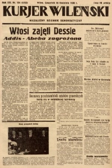 Kurjer Wileński : niezależny dziennik demokratyczny. 1936, nr 104